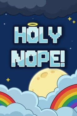 Holy Nope!