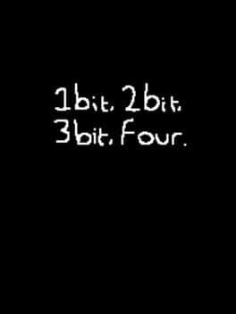 1 Bit, 2 Bit, 3 Bit, Four.