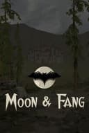 Moon and Fang