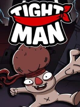 Tight Man