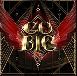 Go Big