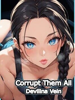 Corrupt Them All: Devilina Vein