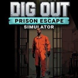 Dig Out: Prison Escape Simulator