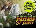 Indiana Jones and the Passage of Saints