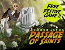 Indiana Jones and the Passage of Saints