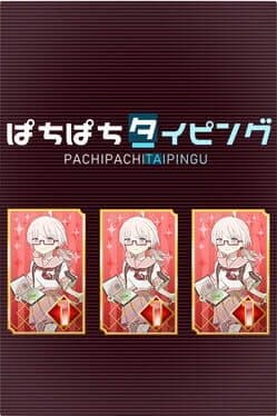 Pachi-Pachi Typing