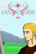 Ethoterria's Last Soldier