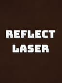 Reflect Laser