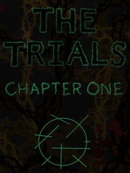 The Trials: Chapter One
