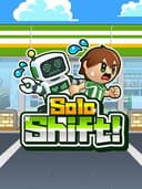 Solo Shift!