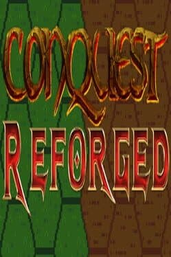 Conquest Reforged