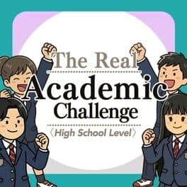 The Real Academic Challenge High School Level