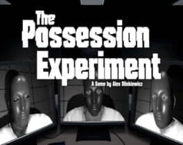 The Possession Experiment