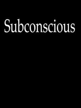 Subconscious