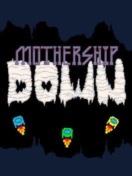 Mothership Down