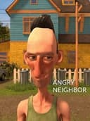 Angry Neighbor