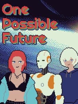 One Possible Future