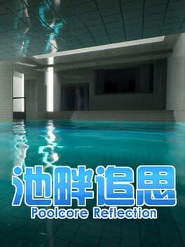 Poolcore Reflection