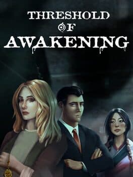 Threshold of Awakening