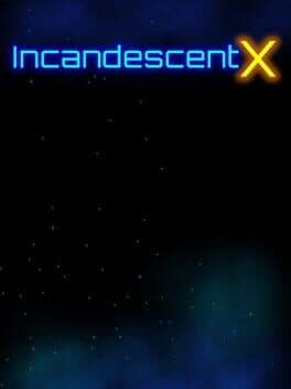 Incandescent X