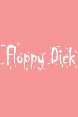 Floppy Dick