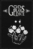 Gods Play Dice