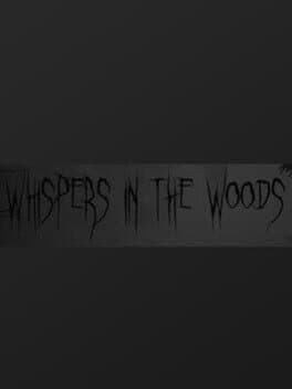 Whispers In The Woods