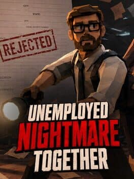Unemployed Nightmare Together