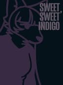 Sweet, Sweet Indigo
