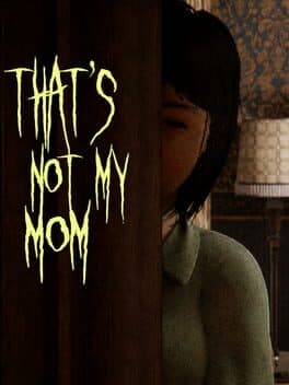 That’s Not My Mom