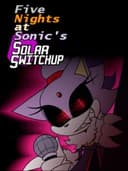 Five Nights at Sonic's: Solar Switchup