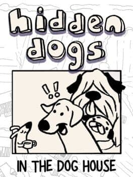 Hidden Dogs: In the Dog House