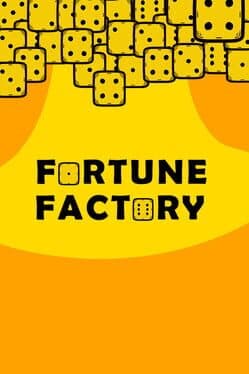 Fortune Factory