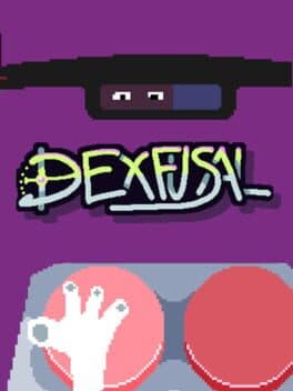 Dexfusal