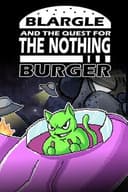 Blargle and the Quest for the Nothing Burger