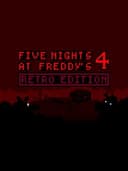 FNaF 4 Retro Edition