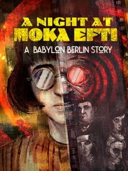 A Night at Moka Efti: A Babylon Berlin Story