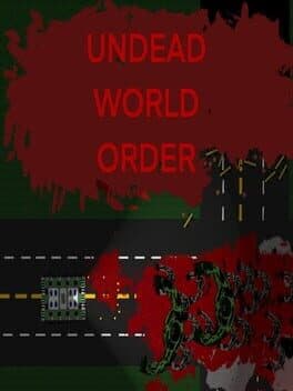 Undead World Order