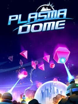 Plasma Dome