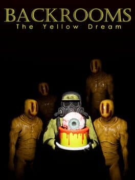 Backrooms: The Yellow Dream