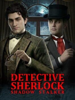 Detective Sherlock: Shadow Stalker