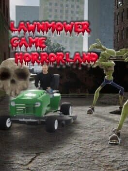 Lawnmower Game Horrorland