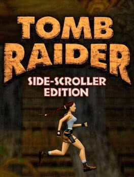 Tomb Raider: Side-Scroller Edition