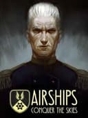 Airships: Conquer the Skies