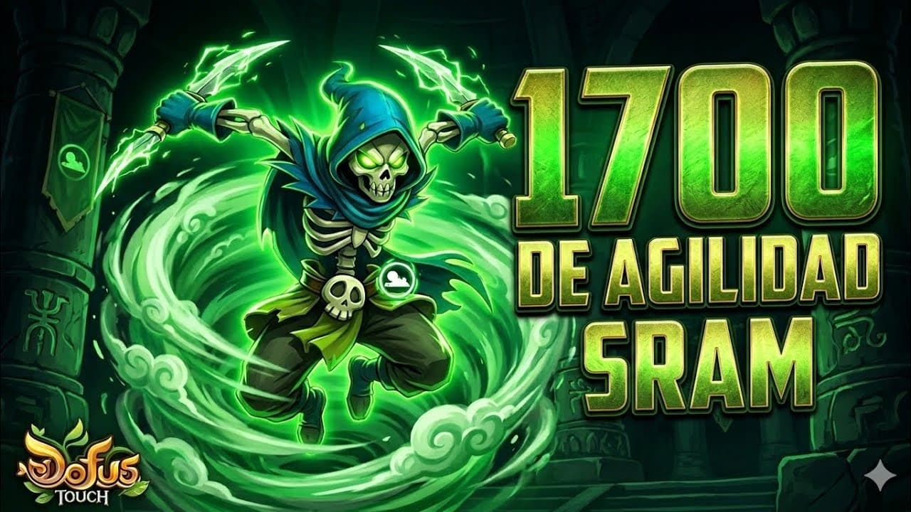 ¡1700 DE AGILIDAD! 🤯 El SRAM MÁS ROTO de Dofus Touch
