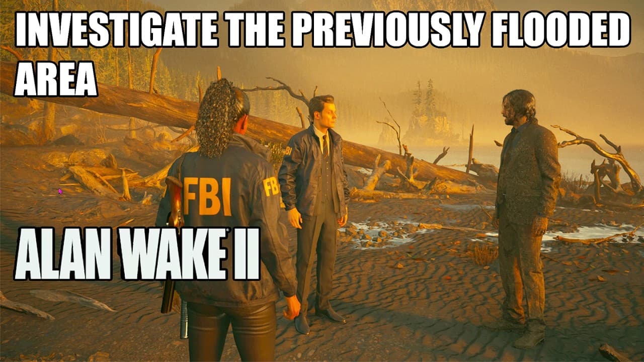 Investigate The Previously Flooded Area - ALAN WAKE 2