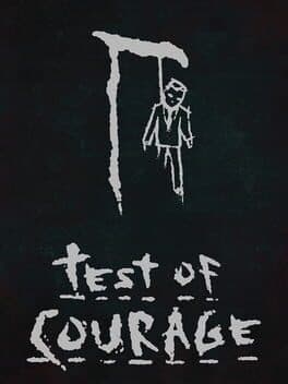 Test of Courage