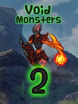 Void Monsters 2: The Blight