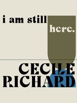 I am Still Here.