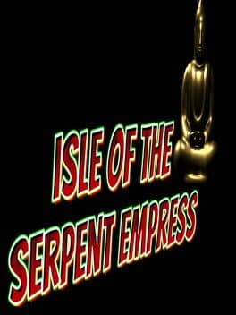 Adventures of JQ Jones: "Isle of the Serpent Empress"